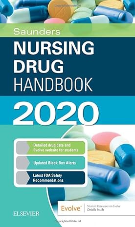 saunders nursing drug handbook 2020 1st edition robert kizior bs rph ,keith hodgson rn bsn ccrn 0323677622,