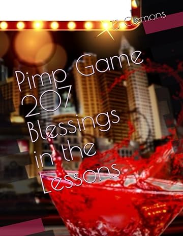 pimp game 207 blessings in the lessons 1st edition tj clemons b0c9sbxr59, 979-8852220264