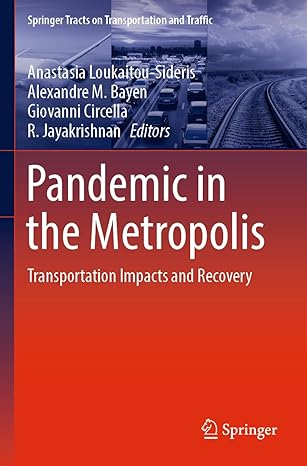 pandemic in the metropolis transportation impacts and recovery 1st edition anastasia loukaitou sideris