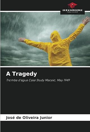 a tragedy tromba dagua case study maceio may 1949 1st edition jose de oliveira junior 6206269124,