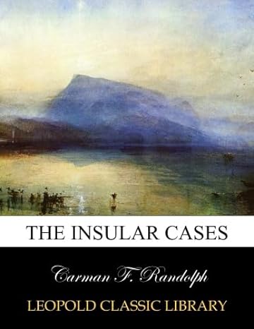 the insular cases 1st edition carman f randolph b00xj1e68y