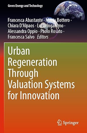 urban regeneration through valuation systems for innovation 1st edition francesca abastante ,marta bottero