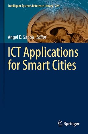 ict applications for smart cities 1st edition angel d sappa 3031063090, 978-3031063091