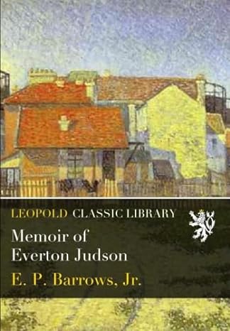 memoir of everton judson 1st edition e p barrows, jr b01av5gkru