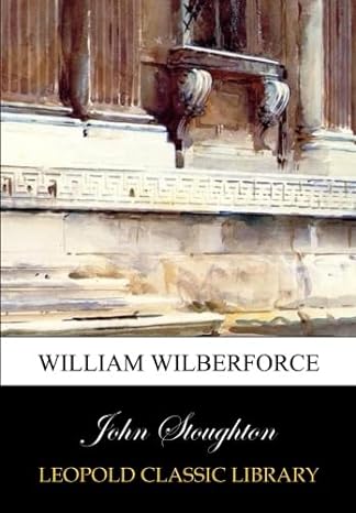 william wilberforce 1st edition john stoughton b01507blvy
