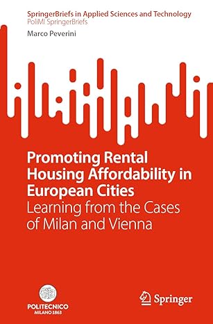 promoting rental housing affordability in european cities learning from the cases of milan and vienna 1st