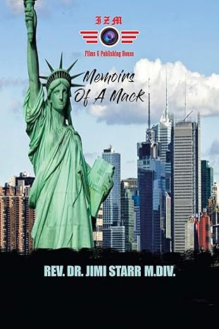 memoirs of a mack 1st edition rev dr jimi starr m div b0cqrpnt1y, 979-8823005302