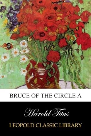 bruce of the circle a 1st edition harold titus b00vgf8l18