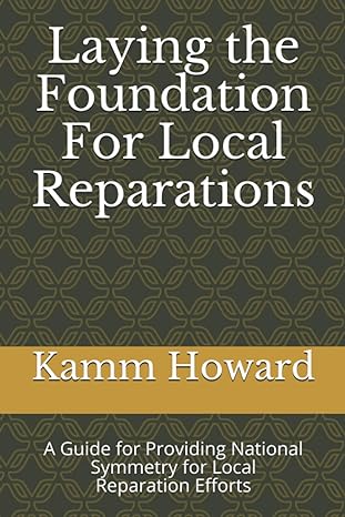 laying the foundation for local reparations a guide for providing national symmetry for local reparation