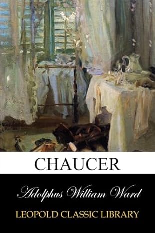 chaucer 1st edition adolphus william ward b00vuzwxmw