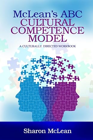 mcleans abc cultural competence model a culturally directed workbook 1st edition sharon mclean 0992736013,