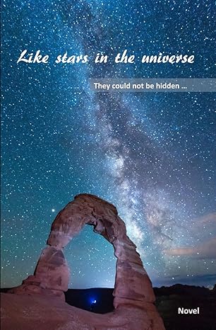 like stars in the universe they could not be hidden novel 1st edition hans jurgen louven ,christian puritz ,s