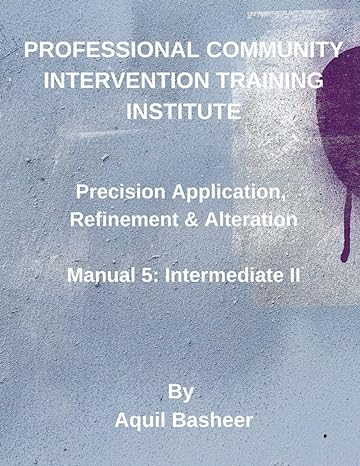 precision application refinement and alteration manual 5 intermediate ii 1st edition aquil basheer