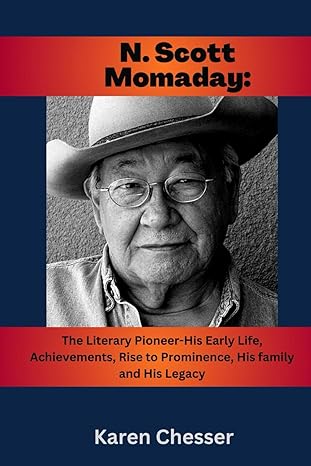 n scott momaday the literary pioneer his early life achievements rise to prominence his family and his legacy