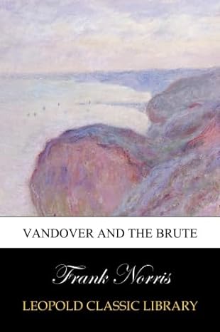 vandover and the brute 1st edition frank norris b00vqam2r2