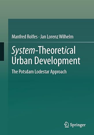 system theoretical urban development the potsdam lodestar approach 2024th edition manfred rolfes ,jan lorenz