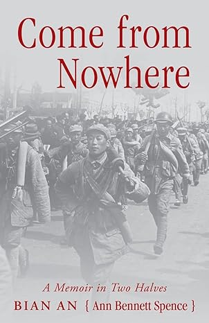 come from nowhere a memoir in two halves 1st edition bian an b0btrfrb69, 979-8886792263