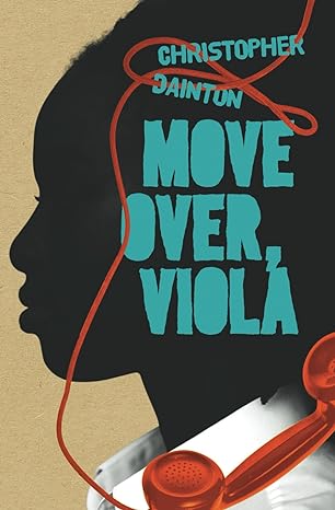move over viola 1st edition christopher dainton b08vwyb3l8, 979-8591521738