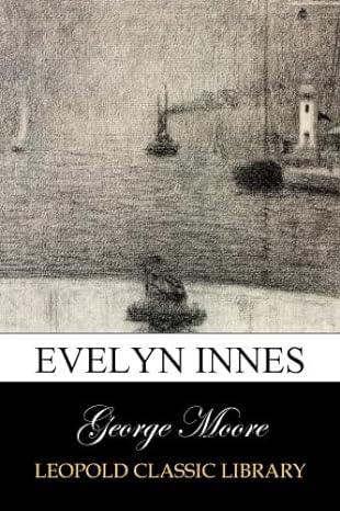 evelyn innes 1st edition george moore b00vqh5zm4