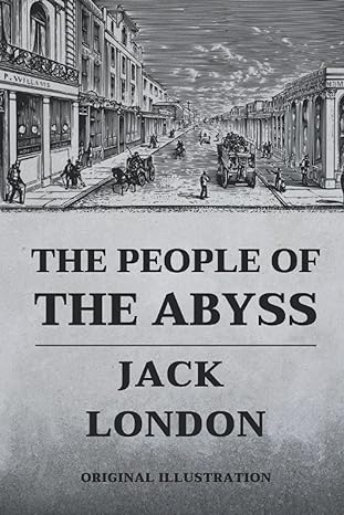 The People Of The Abyss Annotated