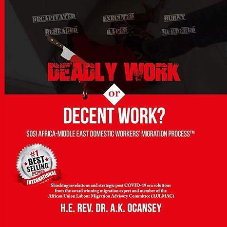 deadly work or decent work sos africa middle east domestic workers migration process 1st edition h e rev dr a