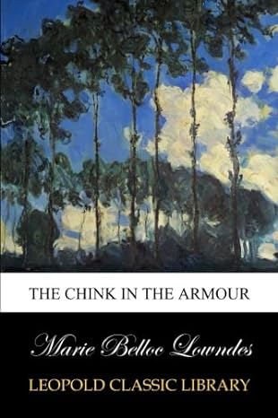 the chink in the armour 1st edition marie belloc lowndes b00v6jfkju
