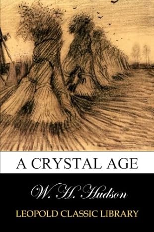 a crystal age 1st edition w h hudson b00vtq00cw