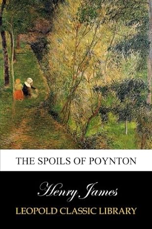 the spoils of poynton 1st edition henry james b00v4tw6ia