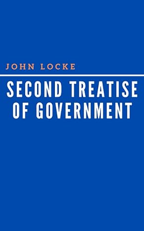 second treatise of government annotated books about politics and government political science books for teens