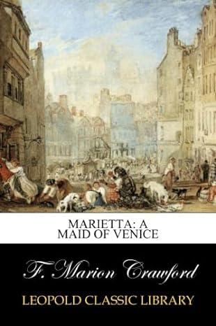 marietta a maid of venice 1st edition f marion crawford b00vq7ntgi
