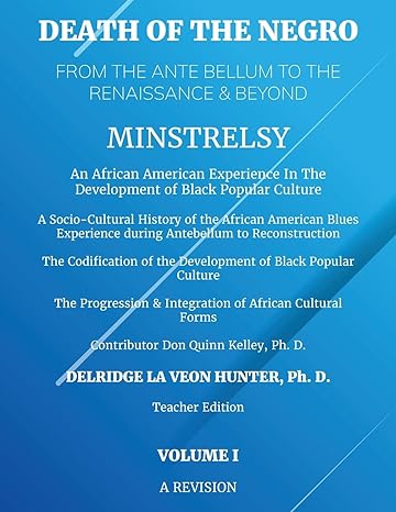 a negro death minstrelsy an african american experience in the development of black popular culture a socio