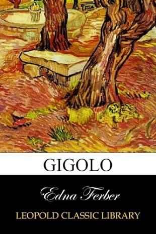gigolo 1st edition edna ferber b00v525mp0