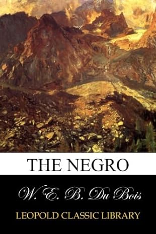 the negro 1st edition w e b du bois b00v3gvl4e