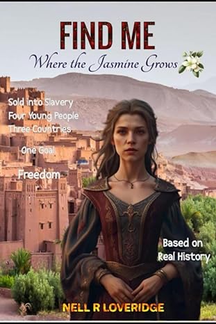 find me where the jasmine grows 1st edition nell r loveridge b0c9s7qgwc, 979-8851550737