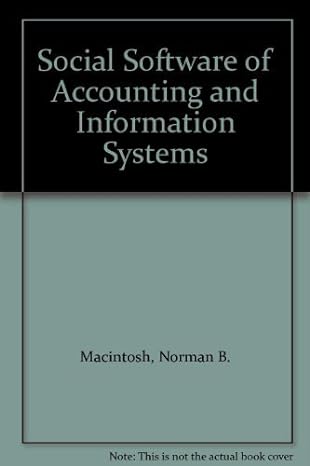 social software of accounting and information systems 1st edition norman b macintosh 0471905437,
