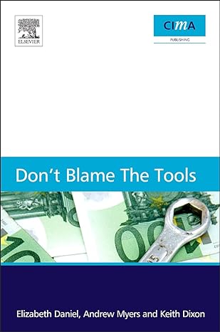dont blame the tools the adoption and implementation of managerial innovations 1st edition elizabeth daniel