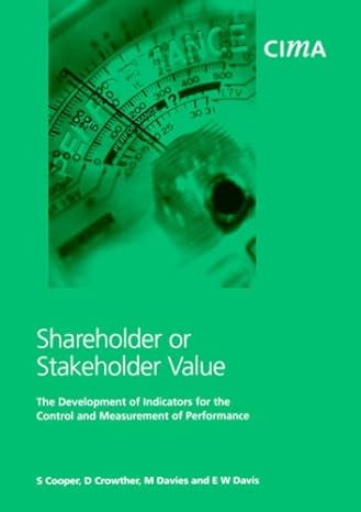 shareholder or stakeholder value 1st edition s cooper ,d crowther ,m davies 1859714870, 978-1859714874