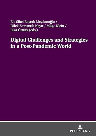 digital challenges and strategies in a post pandemic world 1st edition riza ozturk ,ela sibel bayrak