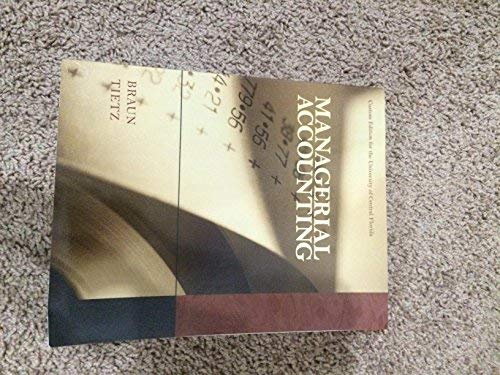 managerial accounting   custom  for university of central florida 3rd edition karen w braun 1256814741,