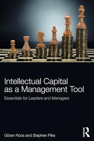 the strategic management of intellectual capital 2nd edition goran roos ,stephen pike 1138780898,