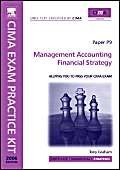 cima exam practice kit management accounting financial strategy 1st edition tony graham 0750669357,