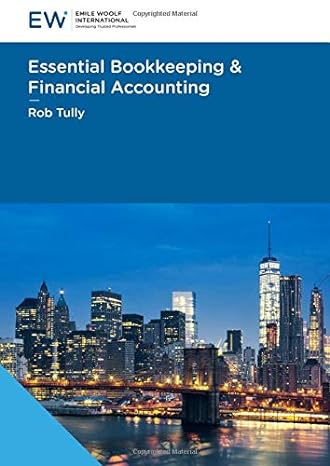 essential bookkeeping and financial accounting 1st edition rob tully 1848437102, 978-1848437104