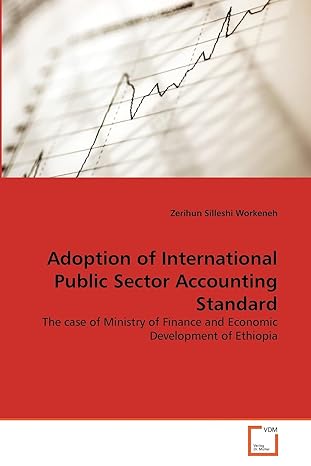 adoption of international public sector accounting standard the case of ministry of finance and economic