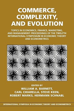 commerce complexity and evolution topics in economics finance marketing and management proceedings of the