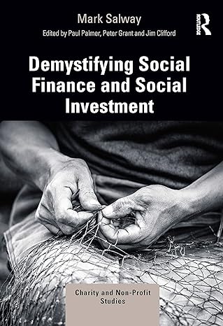 demystifying social finance and social investment 1st edition mark salway 0367556286, 978-0367556280