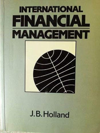 international financial management 1st edition john holland 0631143092, 978-0631143093