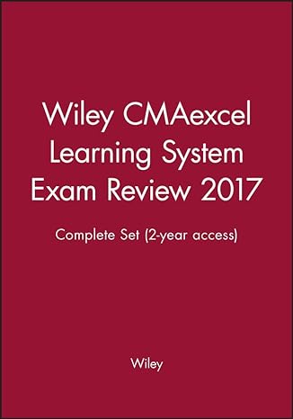 wiley cmaexcel learning system exam review 2017 complete set 1st edition wiley 1119367042, 978-1119367048