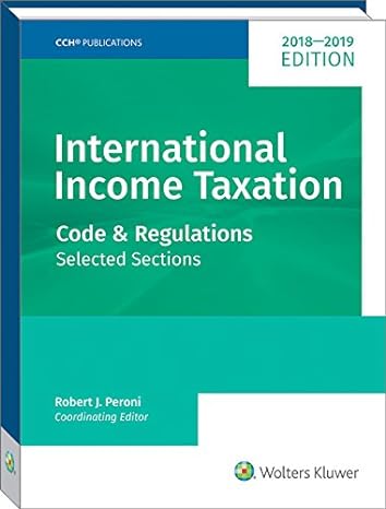 international income taxation code and regulations selected sections 1st edition robert j peroni