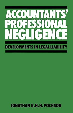 accountants professional negligence developments in legal liability 1982nd edition jonathan r h h pockson