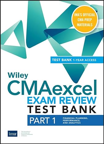 wiley cmaexcel learning system exam review 2020 test bank part 1 financial planning performance and analytics